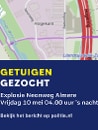 Explosie – Neonweg – Almere
